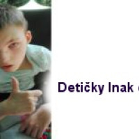 Detičky inak obdarené Detičky inak obdarené