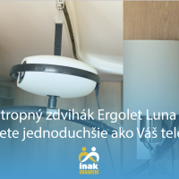 Benefity stropného zdvíhacieho zariadenia Ergolet Luna Benefity stropného zdvíhacieho zariadenia Ergolet Luna