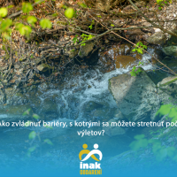 Ako zvládnuť bariéry, s ktorými sa môžete stretnúť počas výletov Ako zvládnuť bariéry, s ktorými sa môžete stretnúť počas výletov